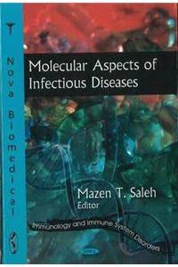 Molecular Aspects of Infectious Diseases