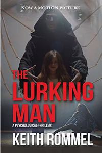 The Lurking Man