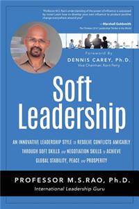 Soft Leadership