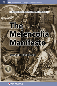 Melencolia Manifesto