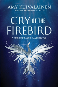 Cry of the Firebird