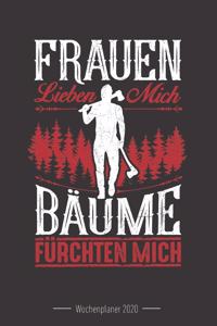 Wochenkalender 2020 - für Holzfäller, Waldarbeiter und Förster