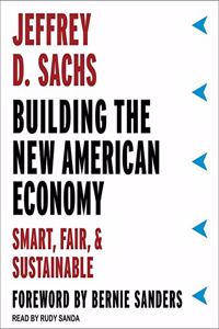 Building the New American Economy Lib/E