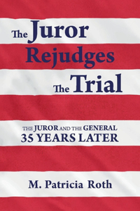 Juror Rejudges the Trial