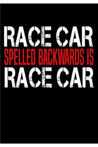 Race Car Spelled Backwards Is Race Car