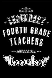 Legendary Fourth Grade Teachers are born in December