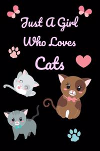 Just A Girl Who Loves Cats