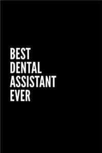 Best Dental Assistant Ever