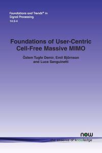 Foundations of User-Centric Cell-Free Massive Mimo