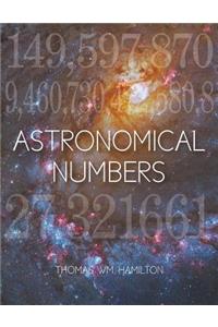Astronomical Numbers