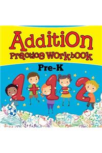 Addition Practice Workbook Pre-K