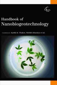 Handbook Of Nanobiogeotechnology