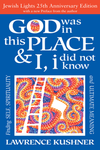 God Was in This Place & I, I Did Not Know--25th Anniversary Ed