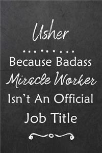 Usher Because Bad Ass Miracle Worker Isn't An Official Job Title