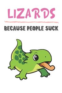 Lizards Because People Suck