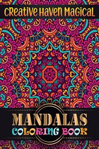 Creative haven magical Mandalas Coloring Book
