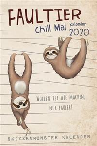 Chill Mal Faultier Kalender 2020