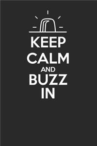 Keep Calm and Buzz In 120 Page Notebook Lined Journal for Quiz Bowl Players
