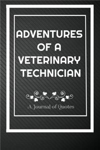 Adventures of A VETERINARY TECHNICIAN