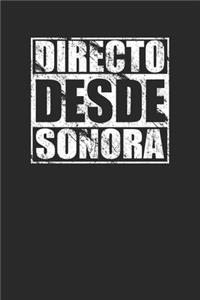 Directo Desde Sonora 120 Page Notebook Lined Journal for Mexican pride