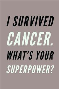 I Survived Cancer
