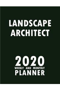 Landscape Architect 2020 Weekly and Monthly Planner