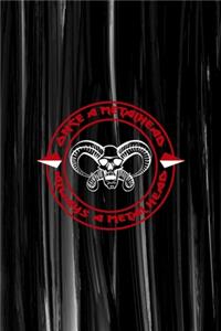 Once A Metalhead Always A Metalhead
