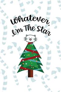 Whatever, I´m The Star