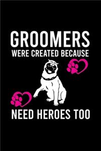 Groomers Were Created Because Pug Need Heroes Too