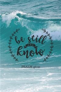Be Still and Know Psalm 46