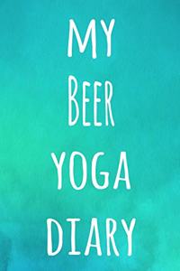 My Beer Yoga Diary