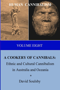HUMAN CANNIBALISM Volume 8