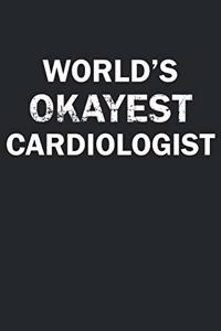 World's Okayest Cardiologist