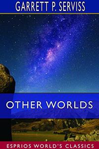 Other Worlds (Esprios Classics)