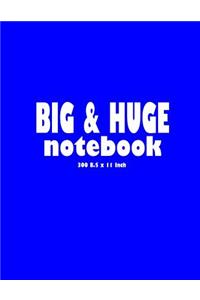 Big & Huge Notebook (300 Pages)