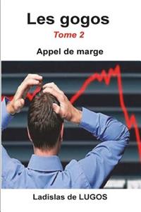 Les Gogos - Tome 2: Appel de Marge