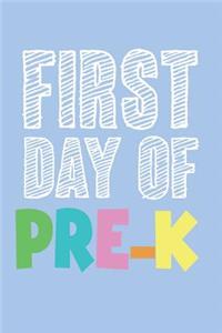 First Day Of Pre-K