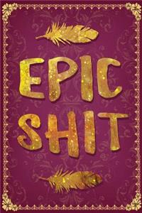 Epic Shit