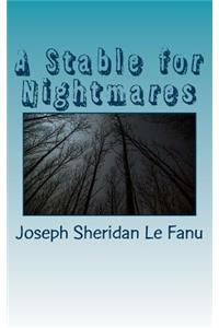 A Stable for Nightmares