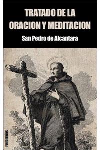 Tratado de la Oracion Y Meditacion