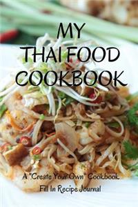My Thai Food Cookbook