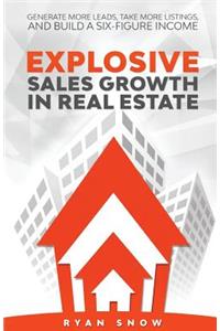 Explosive Sales Growth in Real Estate