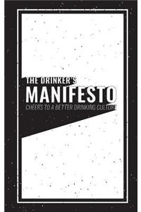 The Drinker's Manifesto