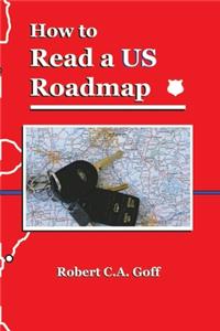 How to Read a US Roadmap