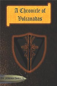 Chronicle of Volcanadas