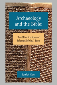 Archaeology and the Bible