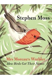 Mrs Moreau's Warbler