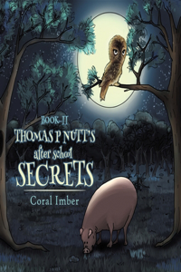 Thomas P Nutt's After School Secrets