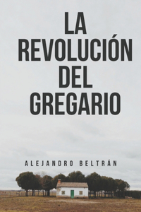 Revolución del Gregario