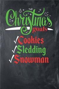 Christmas Goals Cookies Sledding Snowman